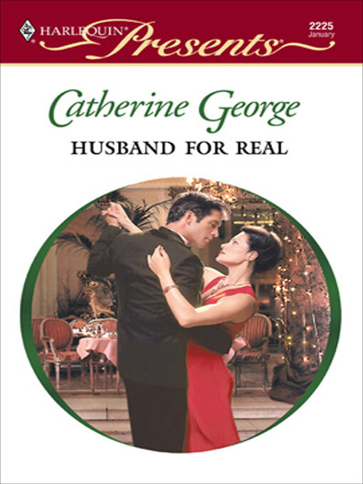 Title details for Husband for Real by Catherine George - Available